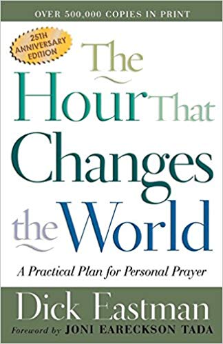 The Hour That Changes The World PB - Dick Eastman